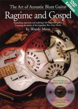 Woody Mann The Art Of Acoustic Blues Guitar Ragtime and Gospel